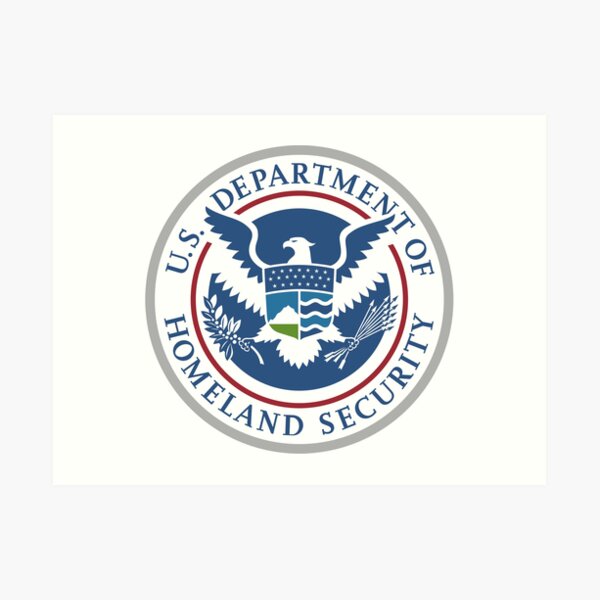 United States Department of Homeland Security, Government department Art Print