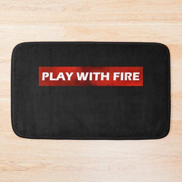 Item preview, Play With Fire  designed and sold by HiddenStar02.