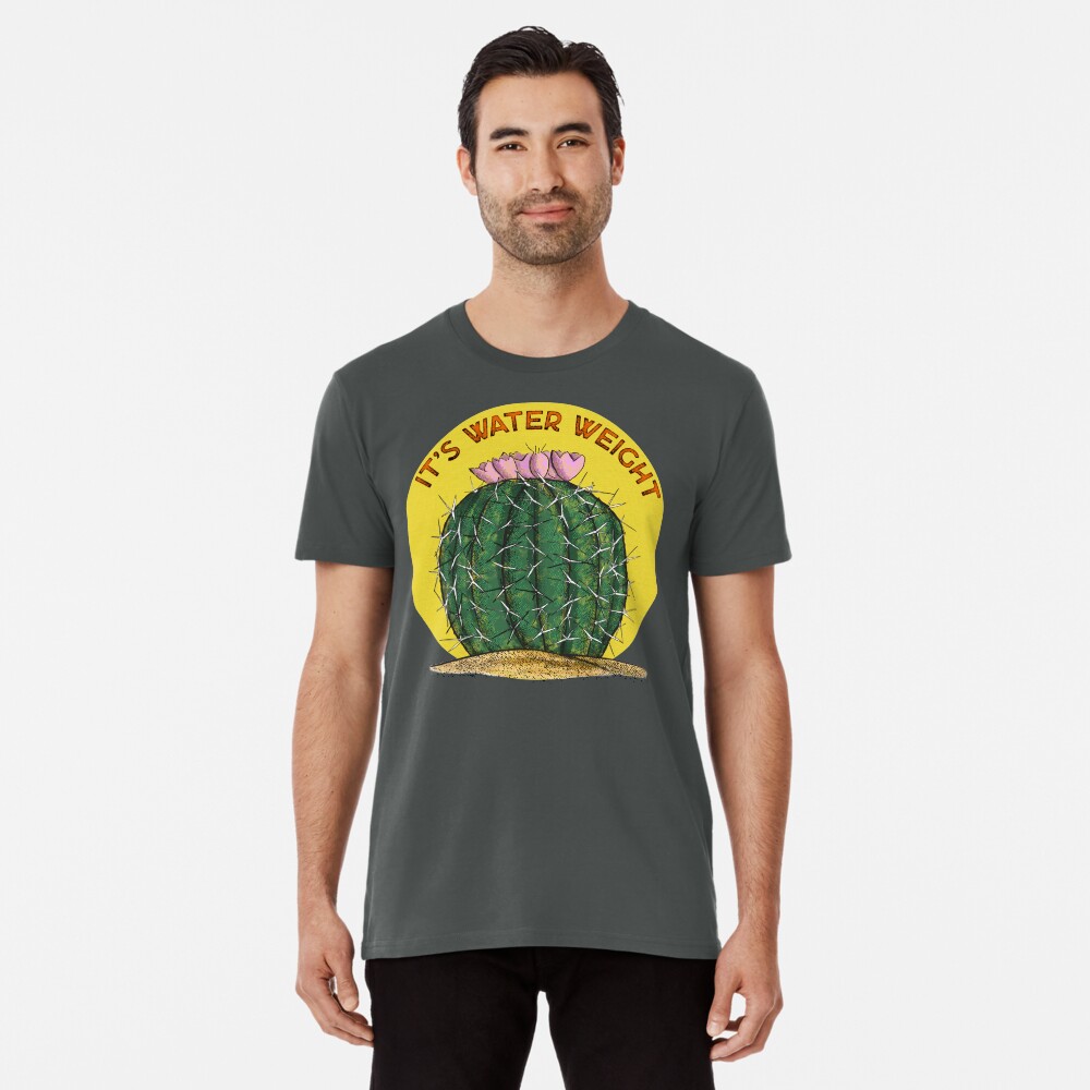 It's Water Weight Premium T-Shirt