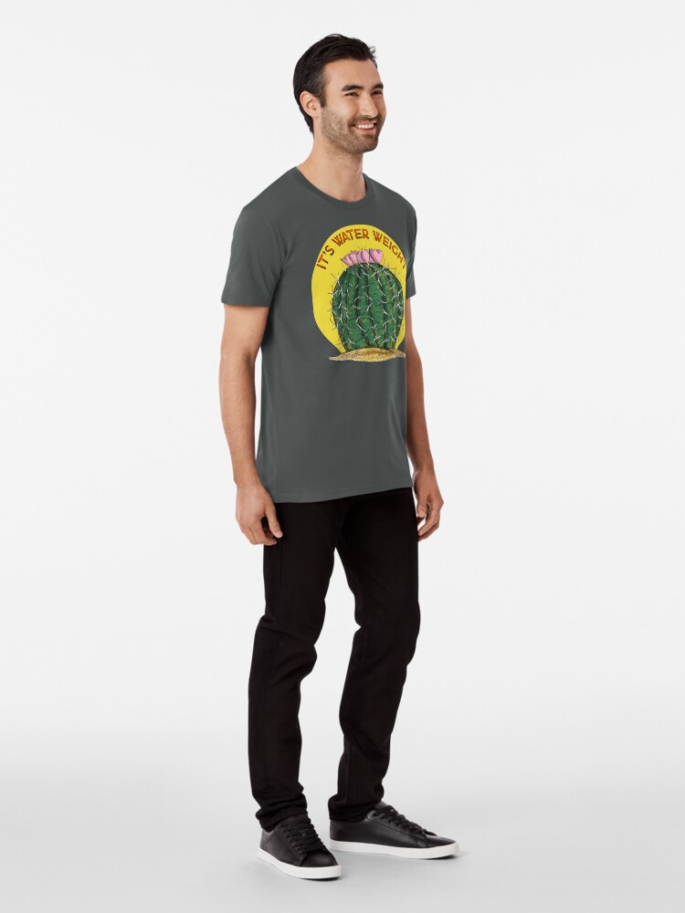 Alternate view of It's Water Weight Premium T-Shirt