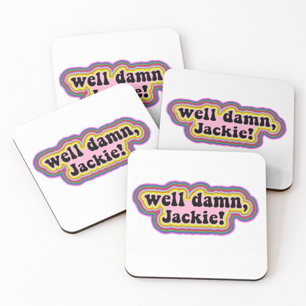 Item preview, 'Well damn, Jackie!' Sticker / t-shirt designed and sold by basicedgyteen.