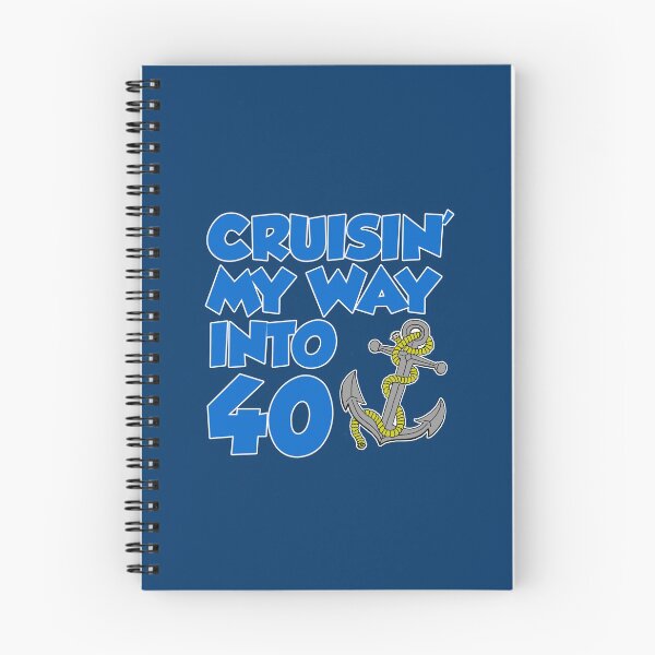 Item preview, Cruisin' My Way Into 40 Anchor 40th Birthday designed and sold by jaycartoonist.