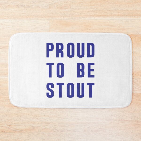Item preview, Proud to be Stout designed and sold by Off the Box.