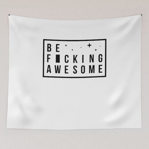 Item preview, Be Fcking Awesome Gift Idea designed and sold by redbeardmaxim.