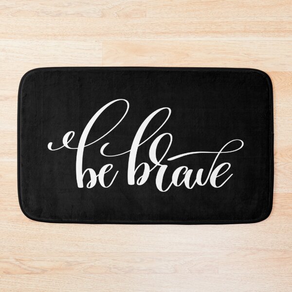 Item preview, Be Brave Inspirational Quotes designed and sold by ProjectX23.