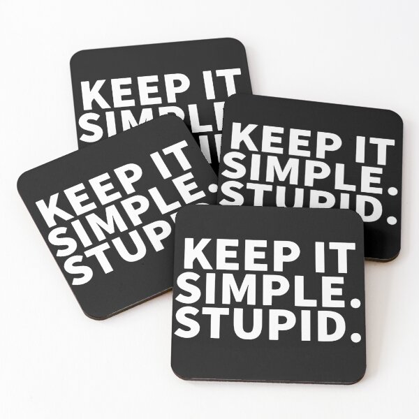 Item preview, Keep It Simple Stupid designed and sold by Dan Brady.