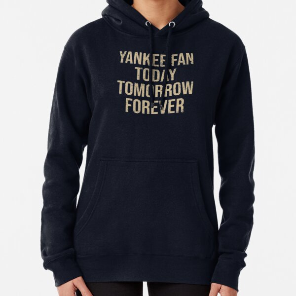 Item preview, Yankee Fan Today Tomorrow Forever  designed and sold by BronxBomberHQ.