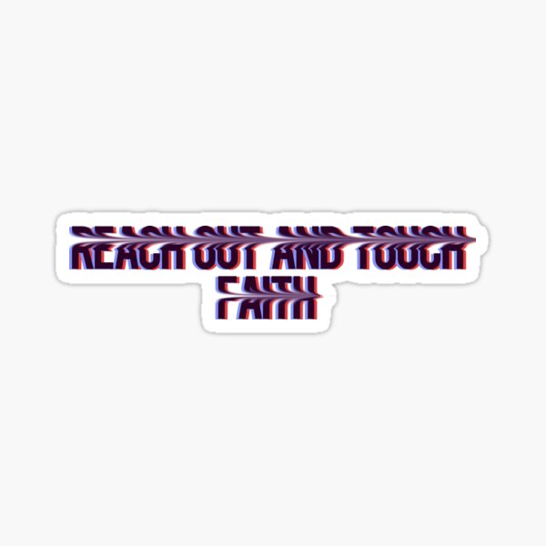 Erreichen und erfassen Sie den Glauben Sticker