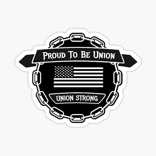 Item preview, Proud To Be Union Union Stong  designed and sold by unionpride.