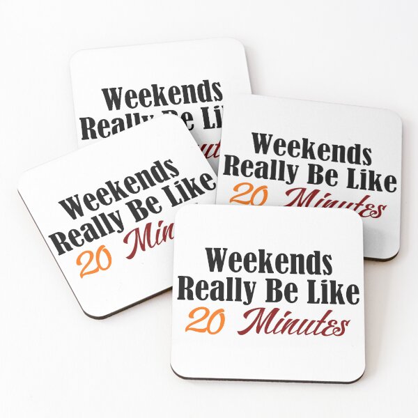 Item preview, Weekends Too Short Funny Work Sucks Monday Blues Meme Joke designed and sold by Articulate.