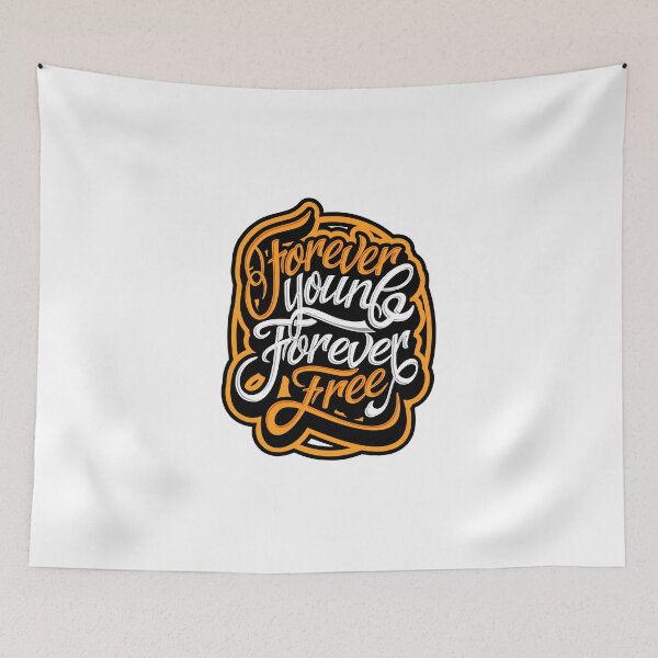 Item preview, Forever young forever free designed and sold by Putra Kdlz95.