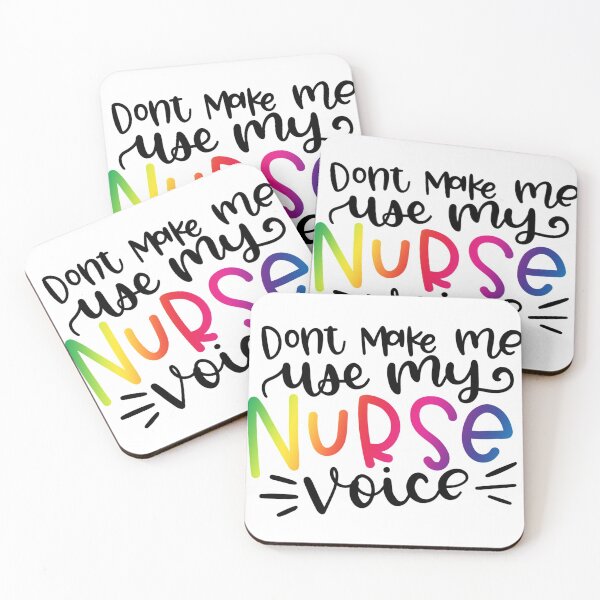 Item preview, Don't Make Me Use My Nurse Voice by Mixinmadness designed and sold by MixinMadness.