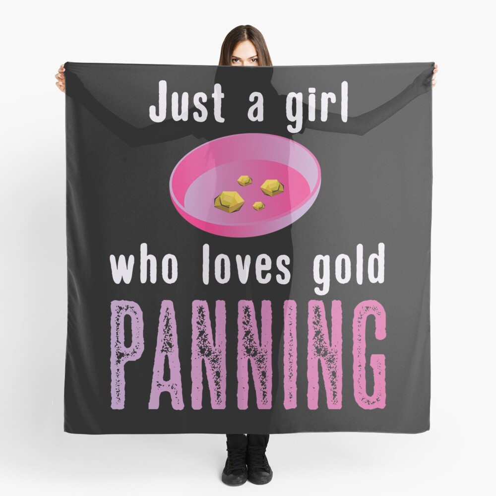 "Gold Panning Girl Quote | Gold Rush Girls Women" Scarf by DesDesigner | Redbubble