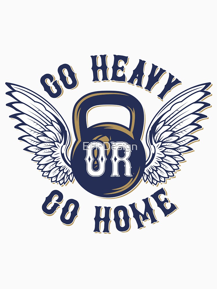 Go Heavy von EH-Design