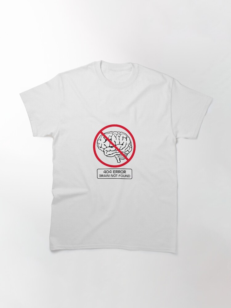 T-shirt classique ''Cerveau not found' : autre vue