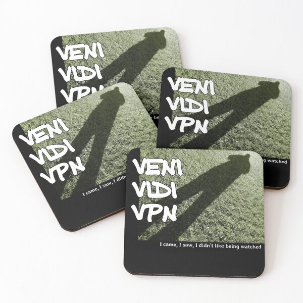Item preview, Veni Vidi VPN - I came, I saw, I didn’t like being watched  designed and sold by soitwouldseem.