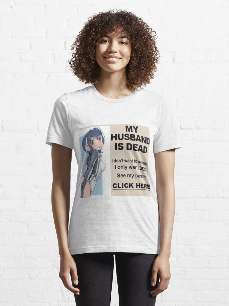 "MY HUSBAND IS DEAD" Tshirt for Sale by AestheticHoes Redbubble my husband is dead tshirts