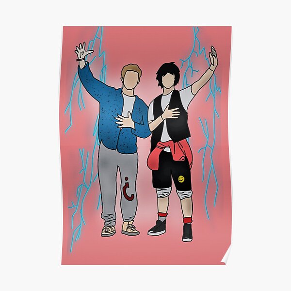 Bill And Ted Wall Art | Redbubble