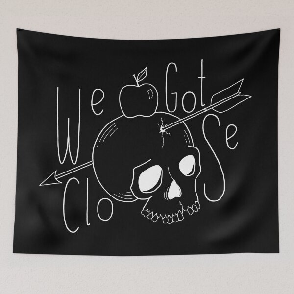 Item preview, We got close - white on black designed and sold by Sariah  Keen.
