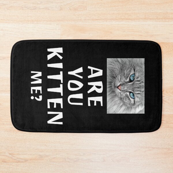 Item preview, Are you kitten me? designed and sold by jayne0524.
