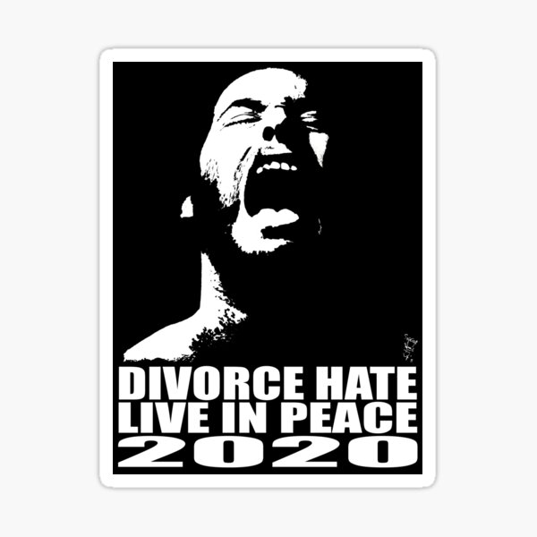 DIVORCE HATE LIVE IN PEACE 2020 by Swoot - Stickers Sticker