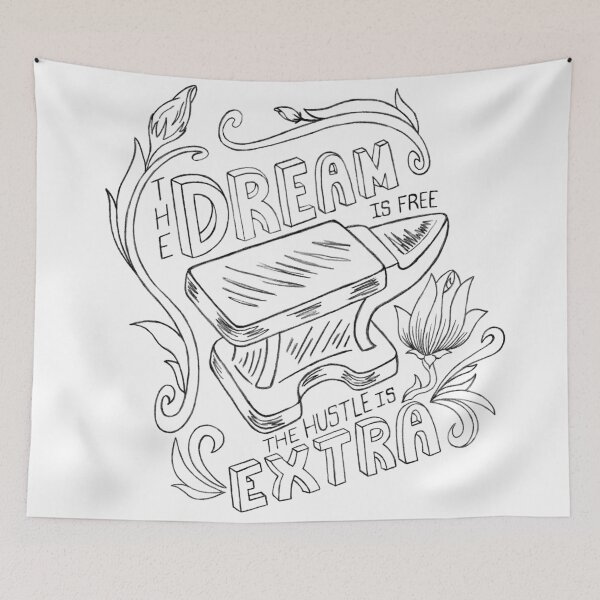 Item preview, Anvil - the dream is free the hustle is extra designed and sold by Katie-Holland.