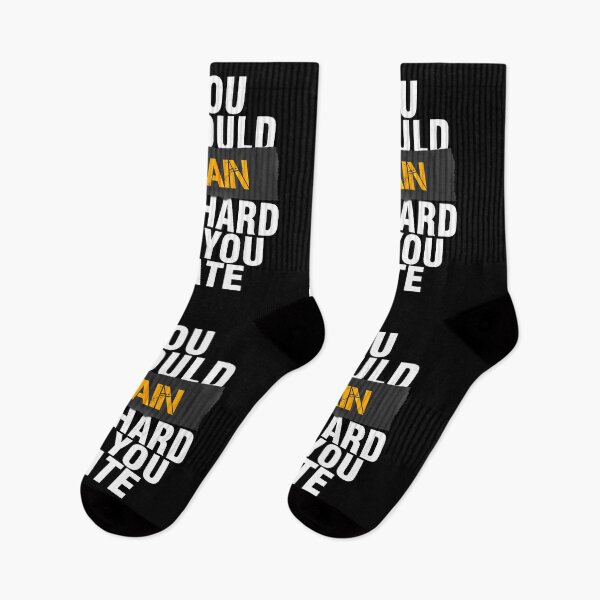 Item preview, You should train as hard as you hate designed and sold by Urosek.