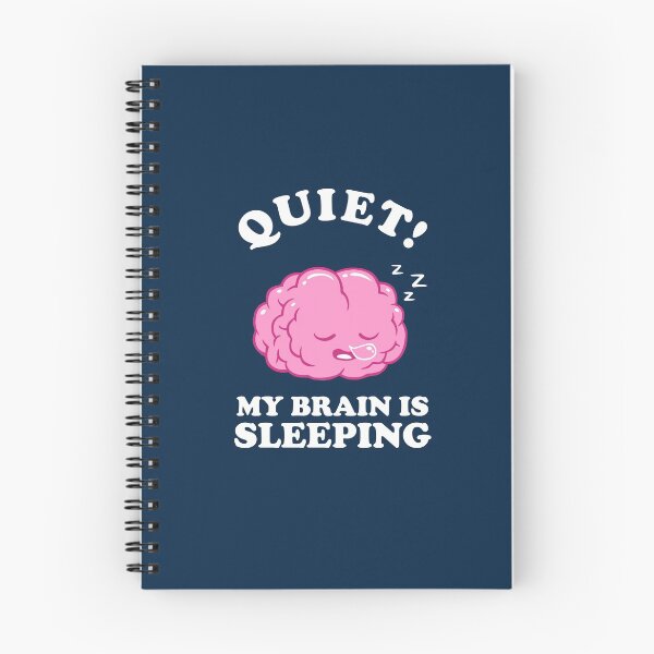 Item preview, Quiet! My Brain Is Sleeping designed and sold by Yipptee Shirts.
