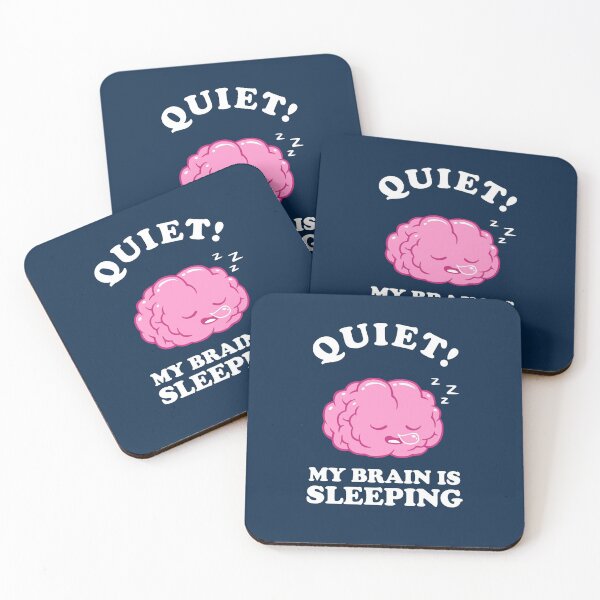Item preview, Quiet! My Brain Is Sleeping designed and sold by Yipptee Shirts.