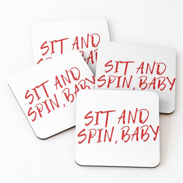 Item preview, Sit and Spin, Baby! Heathers The Musical on Broadway Quotes  designed and sold by magfoster.