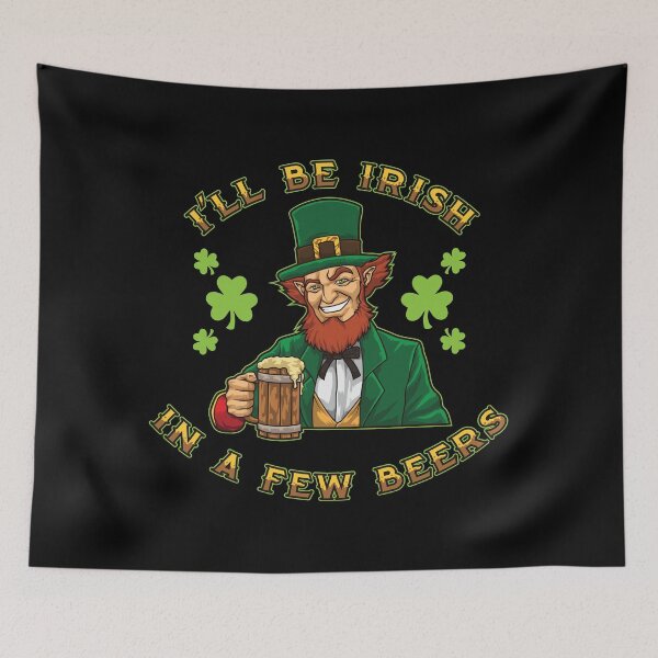 Item preview, I'll Be Irish In A Few Beers - Drunken Leprechaun designed and sold by anziehend.