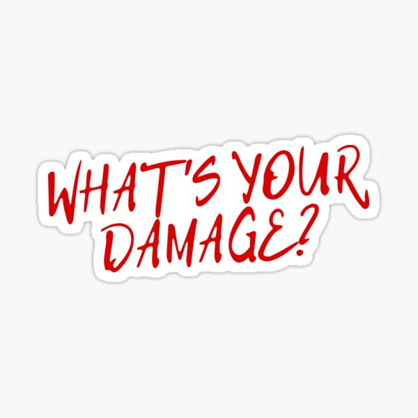 Heathers The Musical Quotes What's Your Damage? Heathers, The Musical On Broadway Quotes" Sticker By  Magfoster | Redbubble