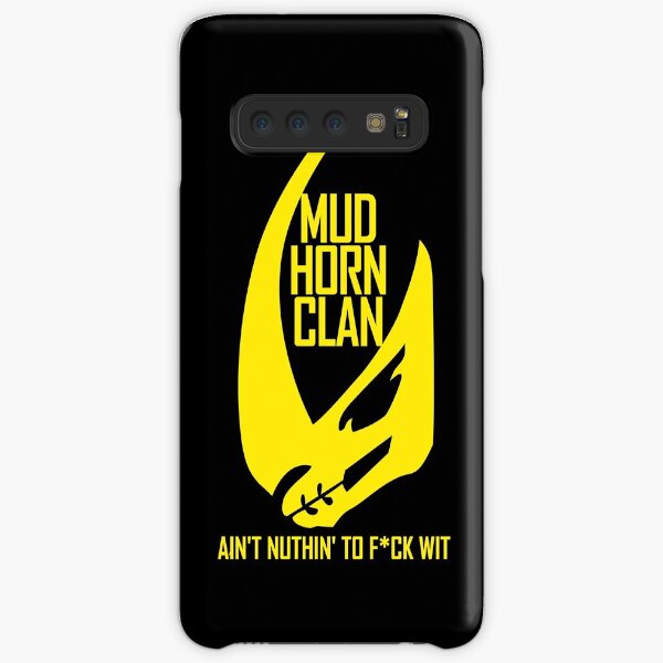 Mud Horn Clan Ain't Nuthin' to... Samsung Galaxy Snap Case