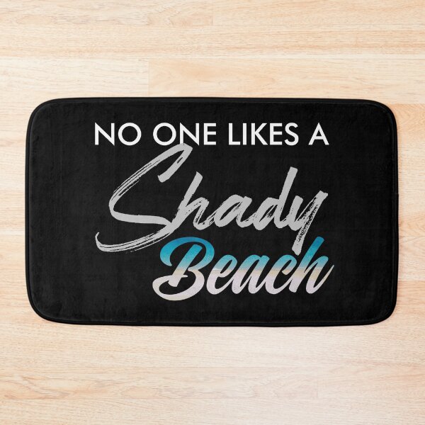 Item preview, Funny Pun No One Likes A Shady Beach Cute Graphic product designed and sold by Raymond Cloud.