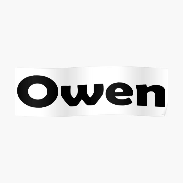 owen-name-poster-by-projectx23-redbubble