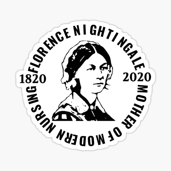 Florence Nightingale 200th Anniversary 2020 The Year of the Nurse Sticker