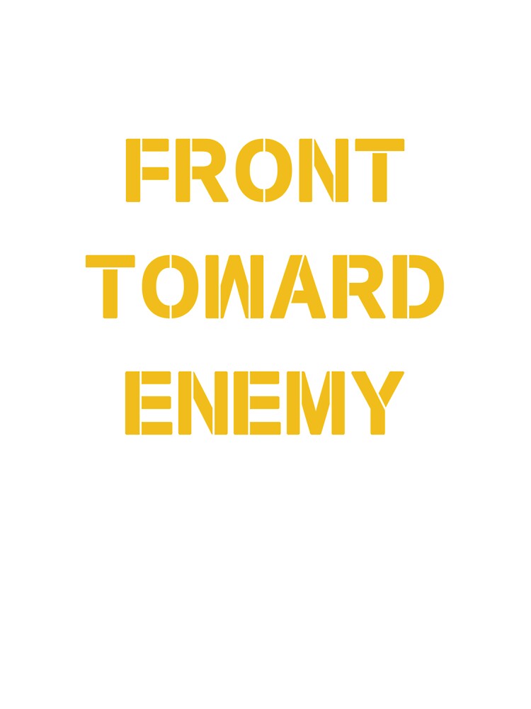 Discover FRONT TOWARD ENEMY Onesie