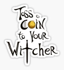 Toss a Coin to your Witcher Sticker