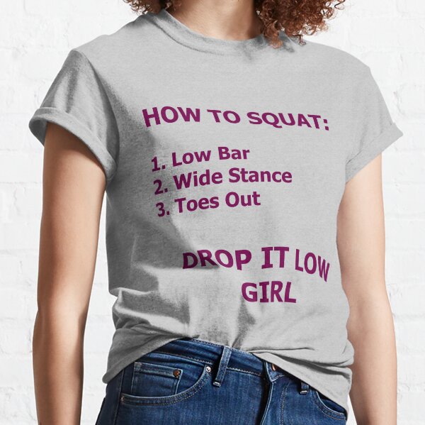 How To Squat Classic T-Shirt