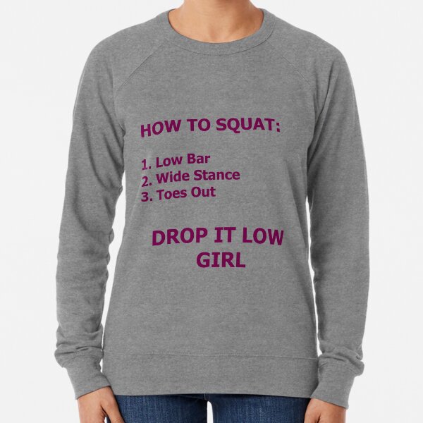 How To Squat Lightweight Sweatshirt