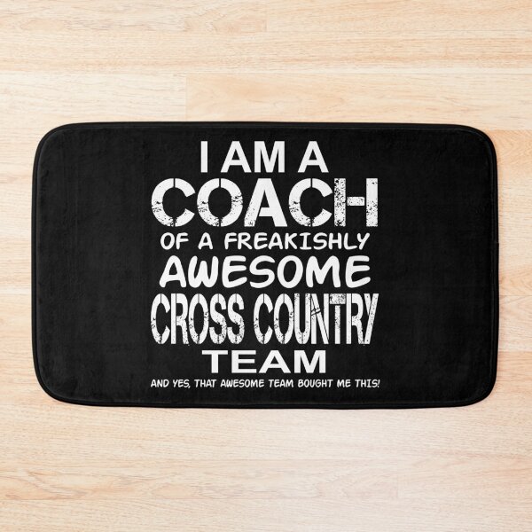 Item preview, I Am a Coach Of A Freakishly Awesome Cross Country Team And Yes That Awesome Team Bought Me This designed and sold by nikkidawn74.
