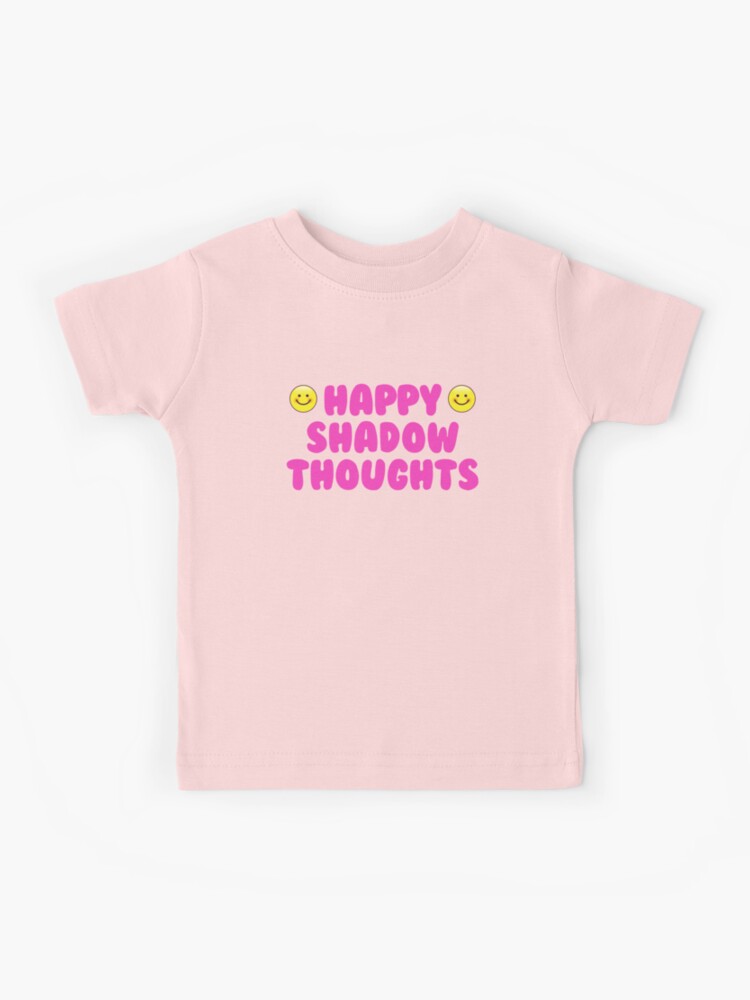 Happy Shadow Thoughts