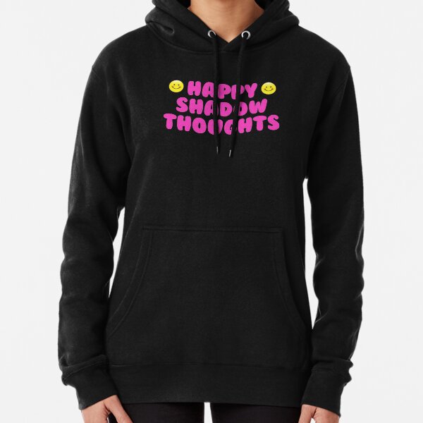 Pensées d'ombre heureux Sweat à capuche épais
