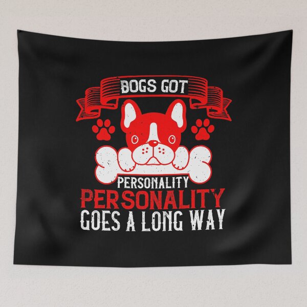Item preview, Dogs Got Personality designed and sold by TinoThreads.