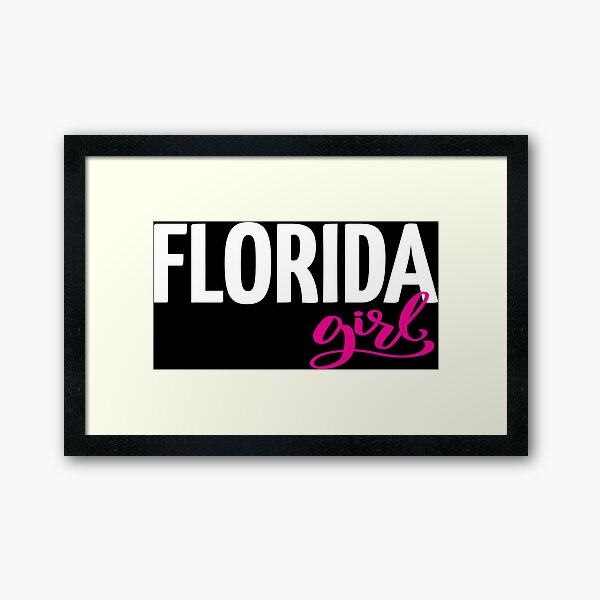 Item preview, Florida Girl Florida Raised Me designed and sold by ProjectX23.