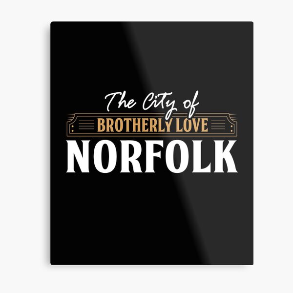 City of brotherly love: Norfolk USA Metal Print