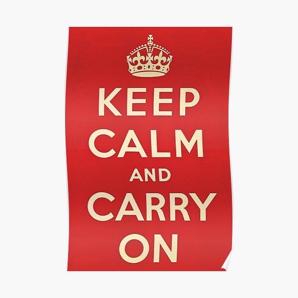 Vintage poster - Keep calm and carry on - original reproduction Poster