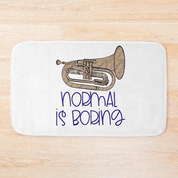Item preview, Normal Is Boring - Baritone designed and sold by BandMomDesigns.