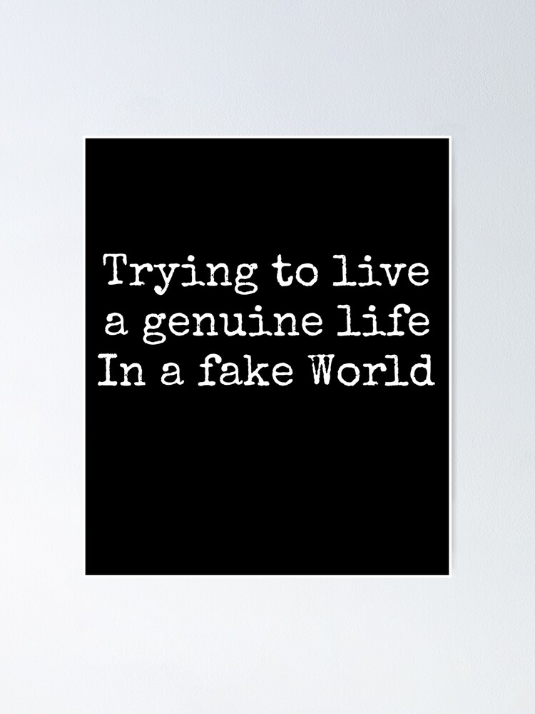Are You Living an Authentic or a Fake Life?