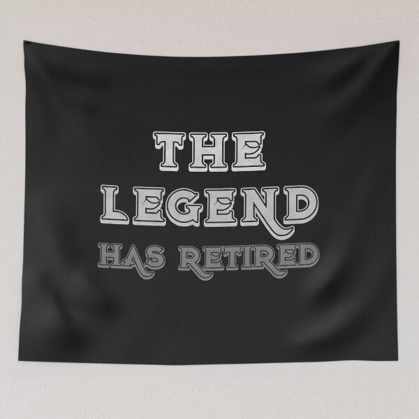 Item preview, The Legend Has Retired - Retirement Gift designed and sold by MagicBoutique.